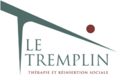 Le Tremplin : Thérapie et réinsertion sociale